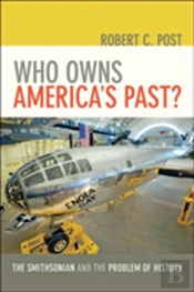 Who Owns America'S Past?