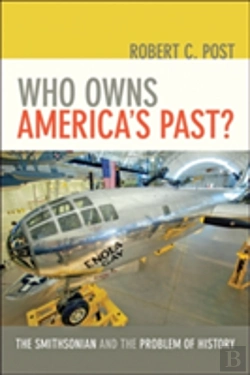 Bertrand.pt - Who Owns America'S Past?