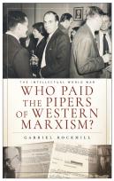 Who Paid The Pipers Of Western Marxism?