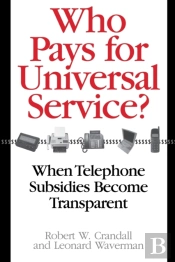 Who Pays For Universal Service?