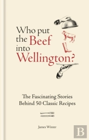 Who Put The Beef Into Wellington?