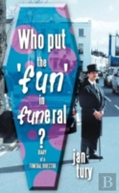 Who Put The 'Fun' In Funeral?