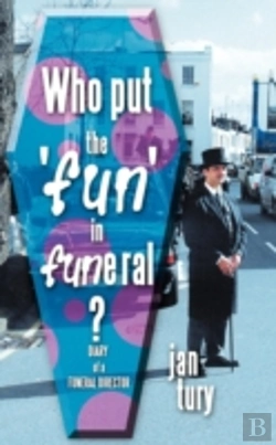 Bertrand.pt - Who Put The 'Fun' In Funeral?