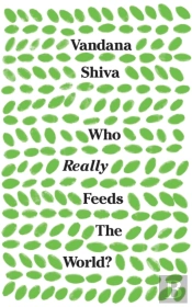Who Really Feeds The World?
