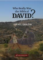 Who Really Was The Biblical David?