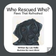 Who Rescued Who?