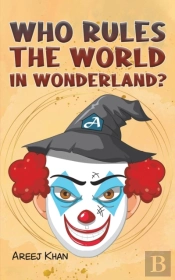 Who Rules The World In Wonderland?