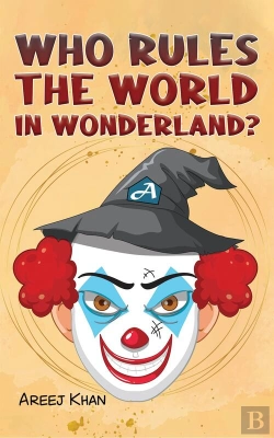 Bertrand.pt - Who Rules The World In Wonderland?