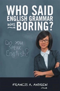 Bertrand.pt - Who Said English Grammar Was Boring?