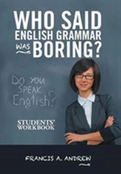 Bertrand.pt - Who Said English Grammar Was Boring?