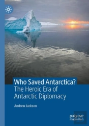 Who Saved Antarctica?