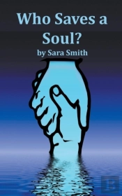 Who Saves A Soul?