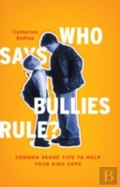 Who Says Bullies Rule?