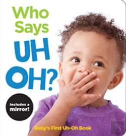 Bertrand.pt - Who Says Uh Oh?