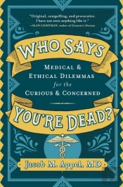 Who Says You'Re Dead?