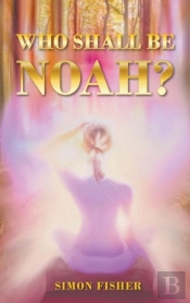 Who Shall Be Noah?