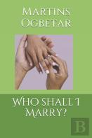 Who Shall I Marry?