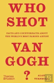 Who Shot Van Gogh?