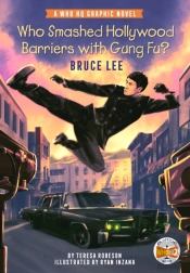 Who Smashed Hollywood Barriers With Gung Fu?: Bruce Lee