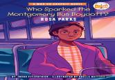Who Sparked The Montgomery Bus Boycott?: Rosa Parks