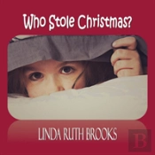 Who Stole Christmas?