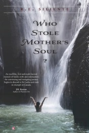 Who Stole Mother'S Soul?