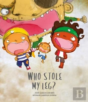 Who Stole My Leg?