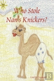 Who Stole Nan'S Knickers?