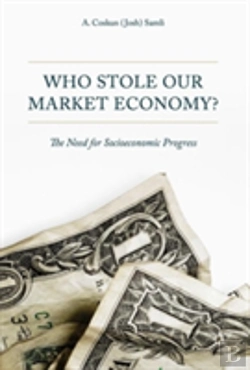Bertrand.pt - Who Stole Our Market Economy?