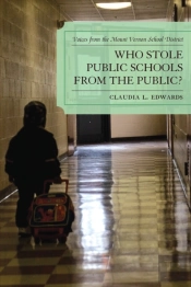 Who Stole Public Schools From The Public?