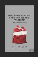 Who Stole Santa'S Sack And All The Presents