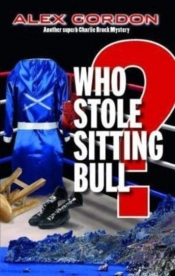 Who Stole Sitting Bull?