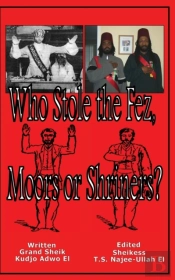 Who Stole The Fez, Moors Or Shriners?