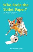 Who Stole The Toilet Paper?