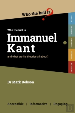 Bertrand.pt - Who The Hell Is Immanuel Kant : And What