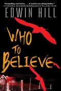 Who To Believe