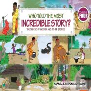 Who Told The Most Incredible Story