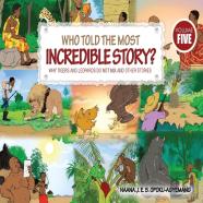 Who Told The Most Incredible Story
