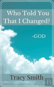 Who Told You That I Changed?