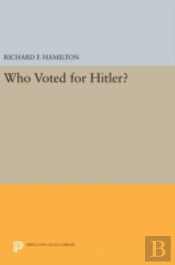 Who Voted For Hitler?