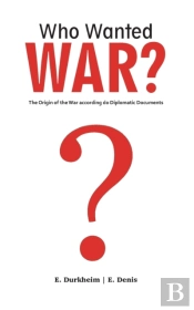 Who Wanted War?