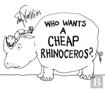 Who Wants A Cheap Rhinoceros?