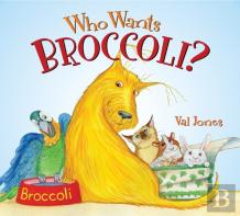 Who Wants Broccoli?