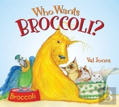 Who Wants Broccoli?
