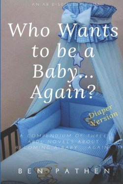 Bertrand.pt - Who Wants To Be A Baby... Again?