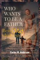 Who Wants To Be A Father