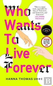 Who Wants To Live Forever