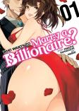Who Wants To Marry A Billionaire? Vol. 1