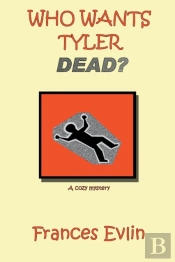 Who Wants Tyler Dead?