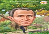 Who Was A. A. Milne?